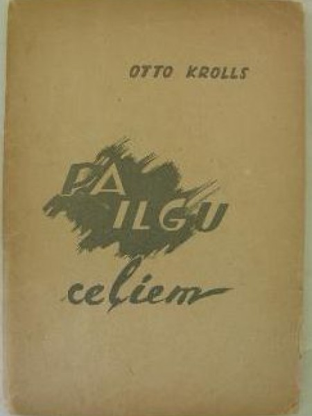 Pa ilgu ceļiem