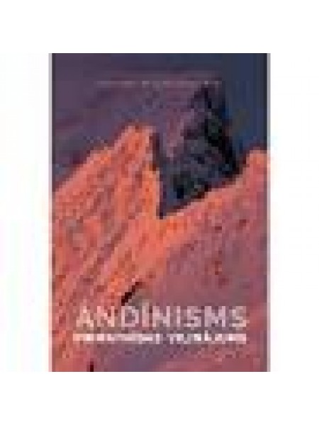 Andīnisms.Pirmatnības vilinājums