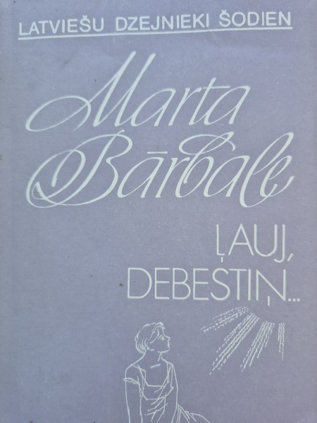 Ļauj, debestiņ...