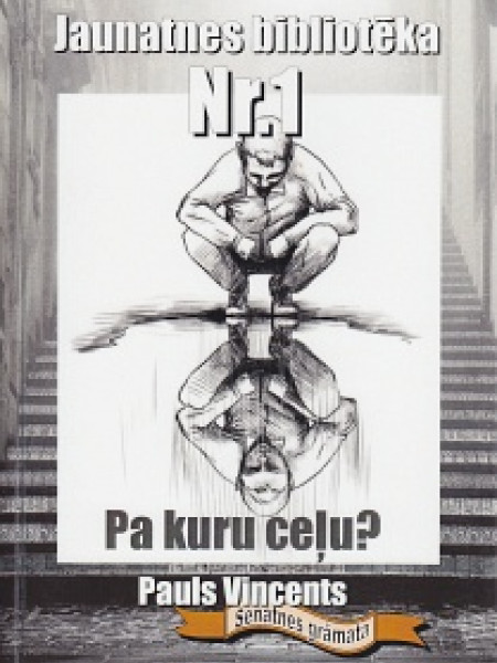 Pa kuru ceļu?