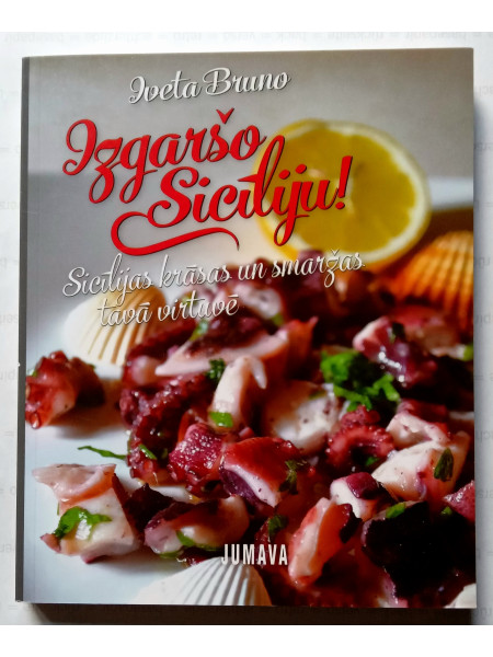 Izgaršo Sicīliju!