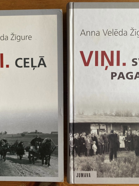 Viņi. Ceļā un Viņi. Svešos pagalmos