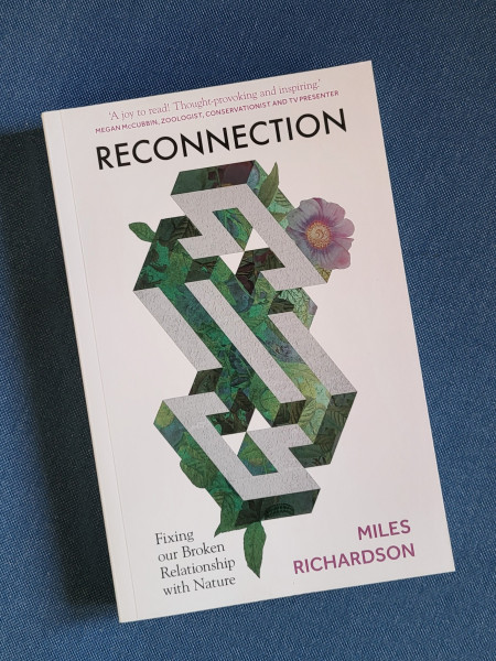 Reconnection. Fixing our Broken Relationship with Nature