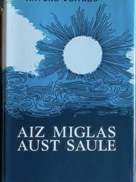 Aiz miglas aust saule