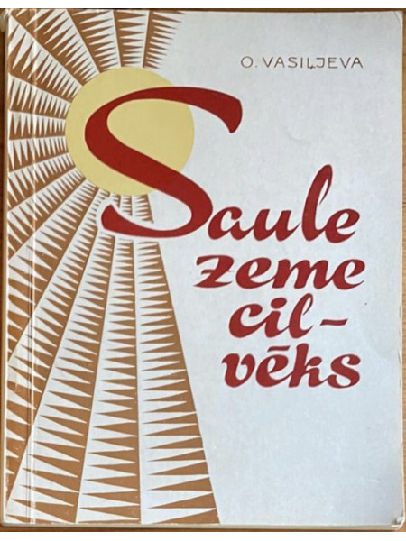 Saule, zeme, cilvēks