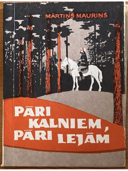 Pāri kalniem, pāri lejām