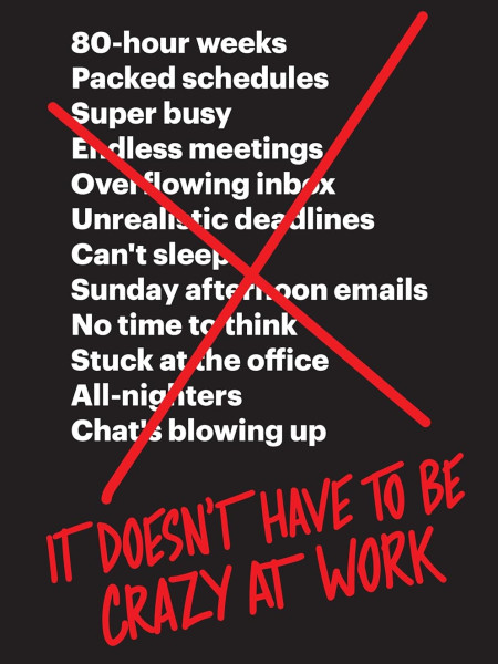 It Doesn't Have to Be Crazy at Work