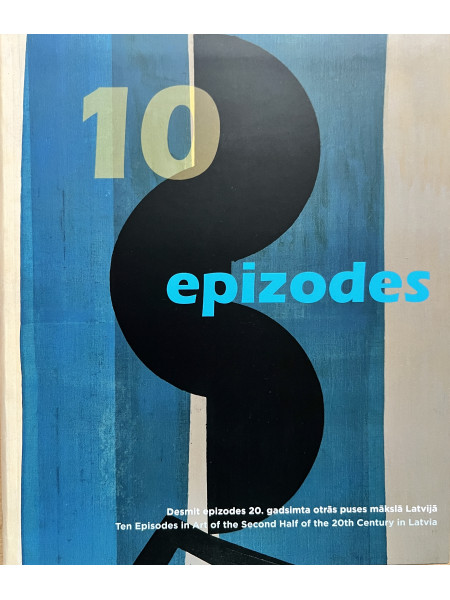 10 epizodes 20.gadsimta itrās puses mākslā