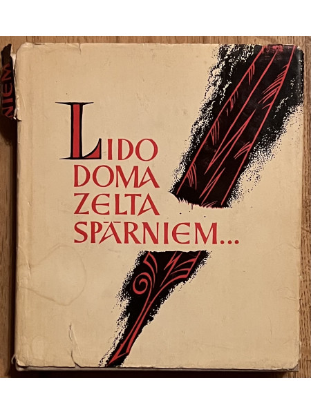 Lido doma zelta spārniem…