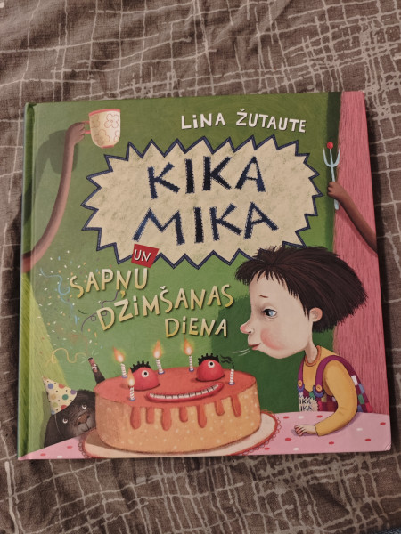 Kika Mika. Sapņu dzimšanas diena