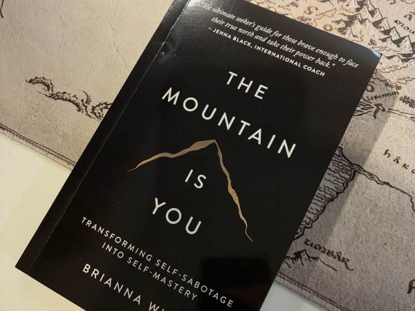 The Mountain Is You: Transforming Self-Sabotage Into Self-Mastery