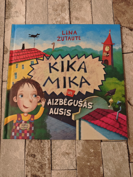 Kika Mika. Aizbēgušās ausis