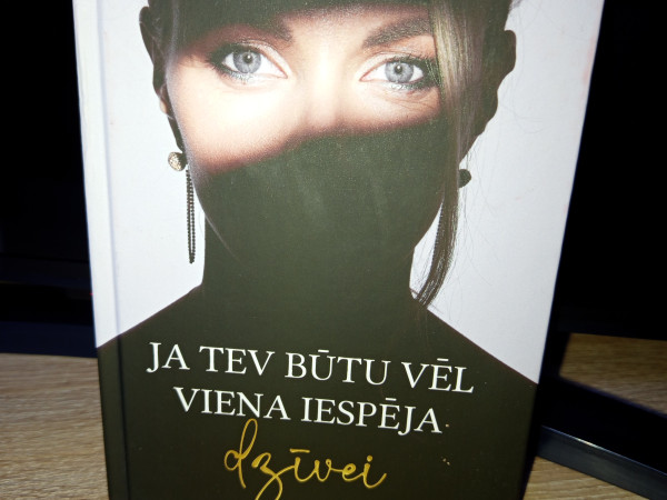 Ja Tev būtu vēl viena iespēja