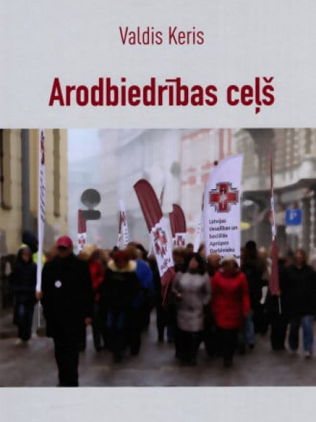 Arodbiedrības ceļš 2.papildinātais izdevums