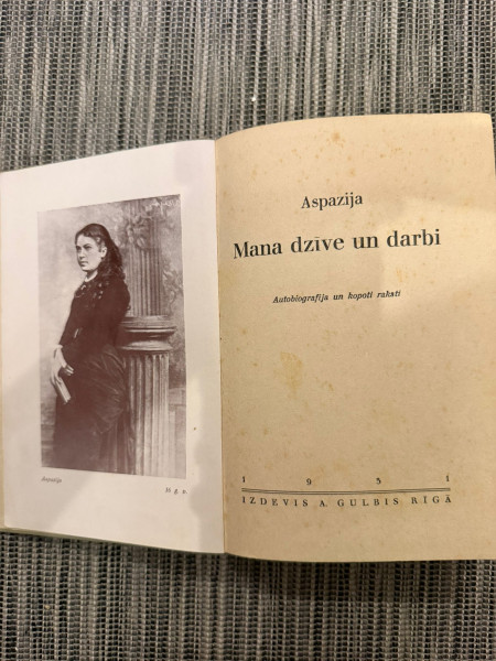 Mana dzīve un darbi. Autobiogrāfija un kopotie raksti. Pirmais sējums