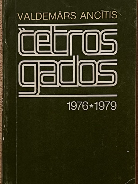 Četros gados 1976*1979