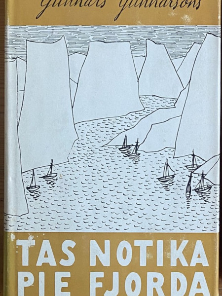 Taa notika pie fjorda