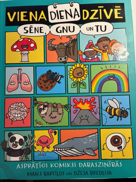 Viena diena dzīvē. Sēne, Gnu un Tu