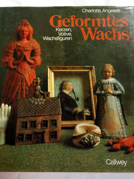 Geformtes Wachs: Kerzen, Votive, Wachsfiguren