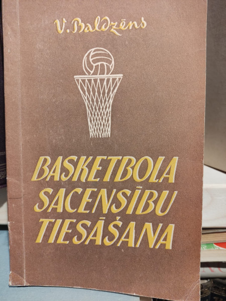 Basketbola sacensību tiesāšana
