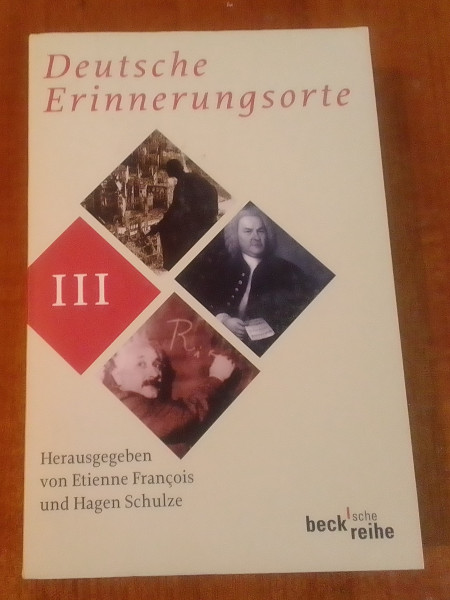 Deutsche Erinnerungsorte III