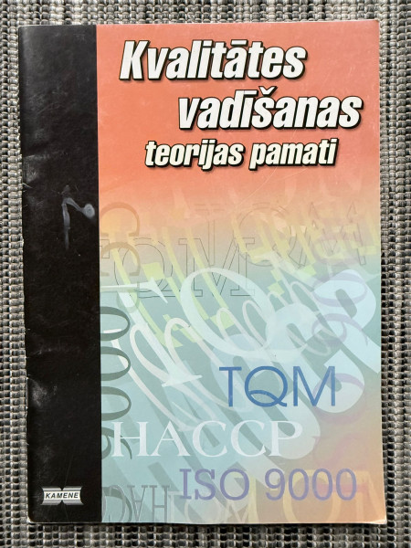 Kvalitātes vadīšanas teorijas pamati