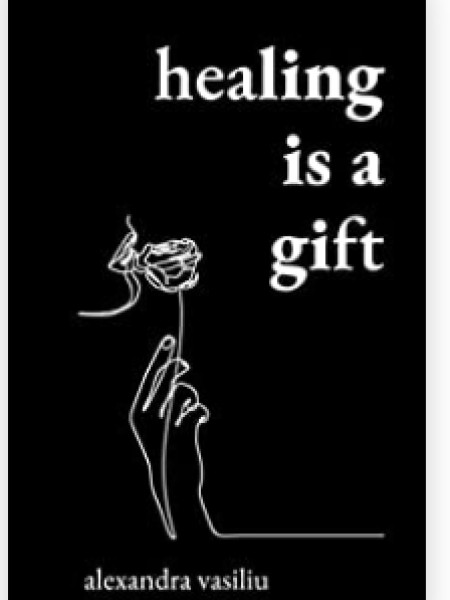 Healing Is a Gift: Poems for Those Who Need to Grow