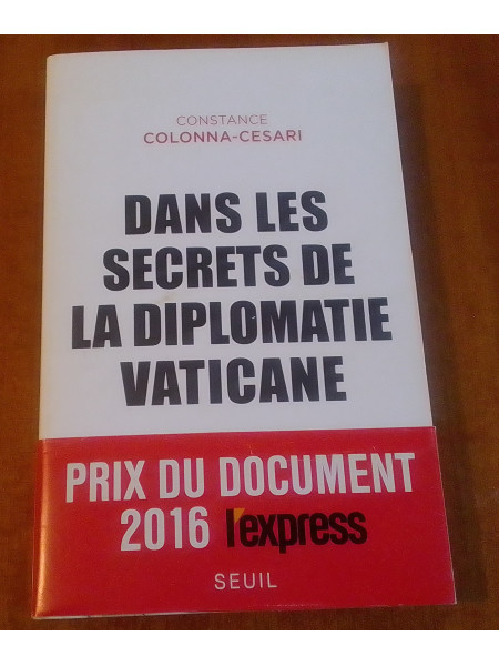 Dans les secrets de la diplomatie Vaticane