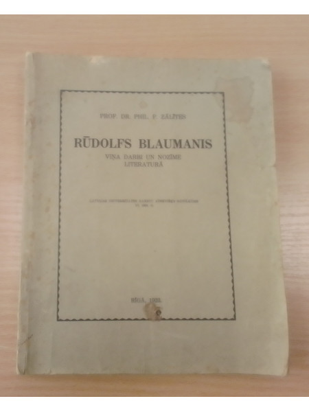 Rūdolfs Blaumanis. Viņa darbi un nozīme literatūrā.
