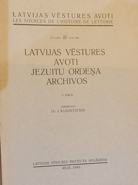 Latvijas vēstures avoti Jezuitu ordeņa arhīvos I daļa