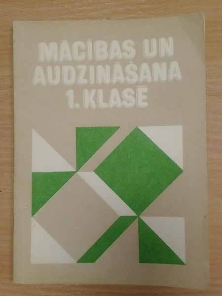 Mācības un audzināšana 1.klasē