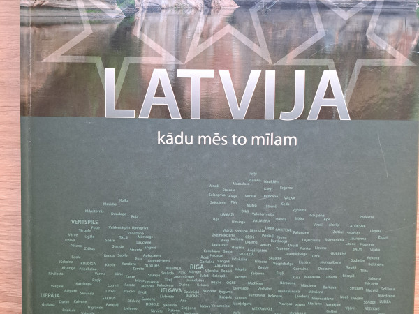 Latvija kādu mēs to mīlam