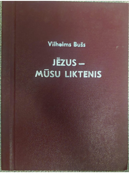 Jēzus-mūsu liktenis