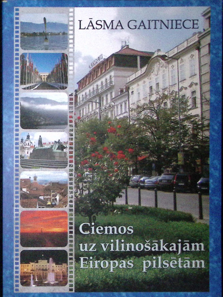 Ciemos uz vilinošākajām Eiropas pilsētām