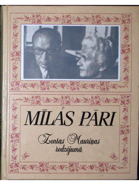 Mīlas pāri Zentas mauriņas redzējumā