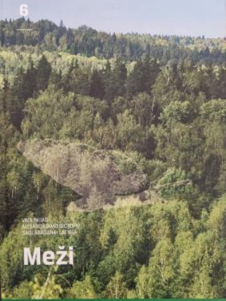 Aizsargājamo biotopu saglabāšanas vadlīnijas Latvijā 6. sējums Meži