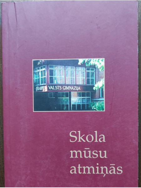 Skola mūsu atmiņās