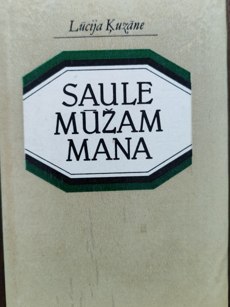 Saule mūžam mana