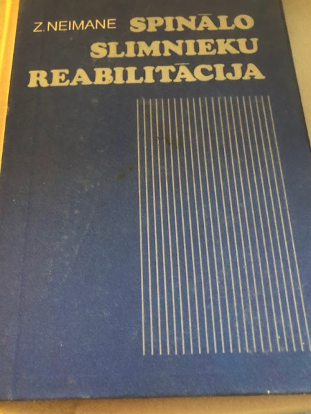 Spinālo slimnieku reabilitācija