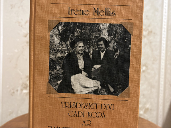 Irene Mellis - Trīsdesmit divi gadi kopā ar Zentu Mauriņu