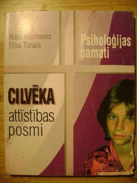 Psiholoģijas pamati. Cilvēka attīstības posmi