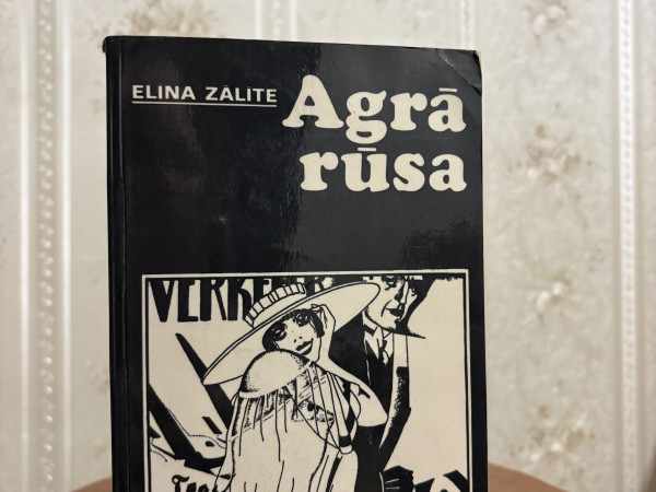 Elīna Zālīte - Agrā Rūsa