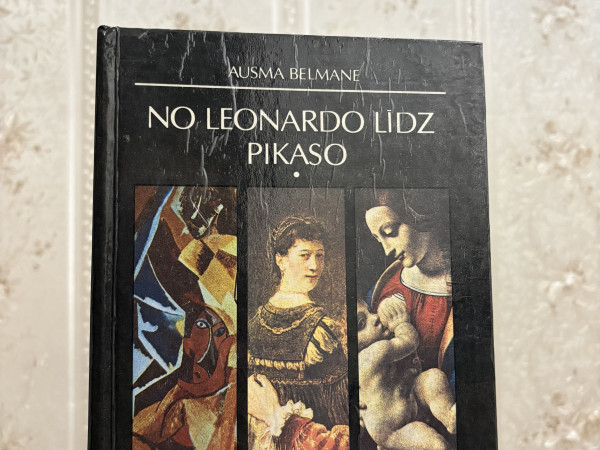 Ausma Belmane - No Leonardo līdz Pikaso